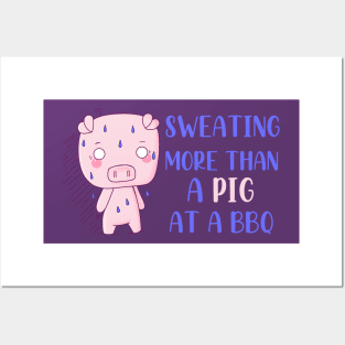 Sweaty Pig Posters and Art